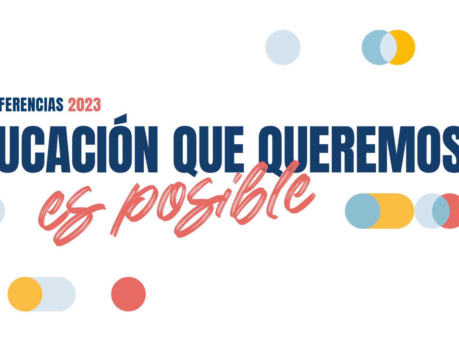 La educación que queremos 2023