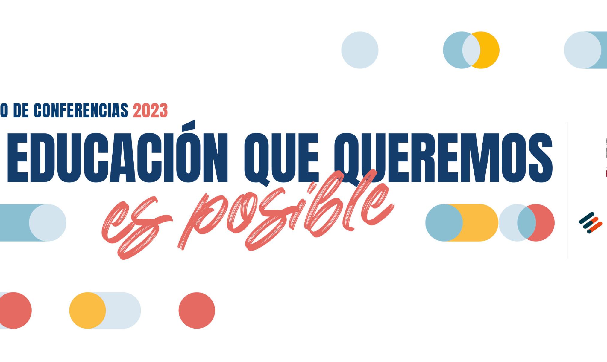La educación que queremos 2023